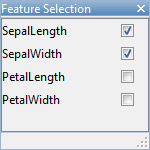 Feature Selection menu with SepalLength and SepalWidth selected, and PetalLength and PetalWidth cleared