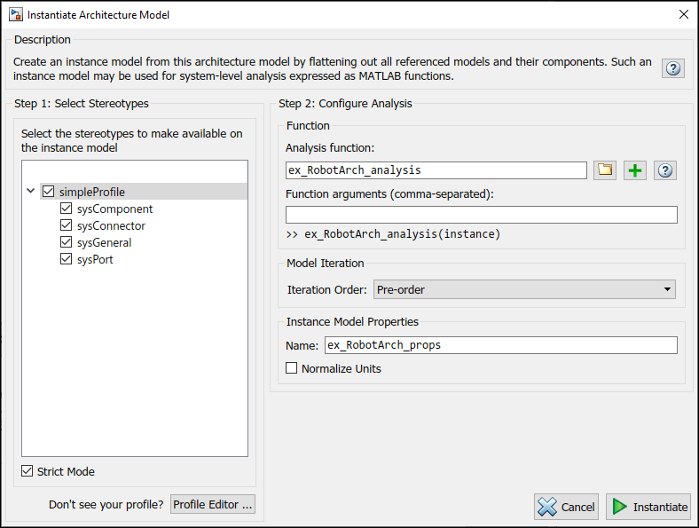 Instantiate architecture model screen with all stereotypes selected. Configure analysis to use iteration order pre-order.