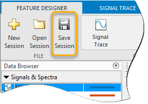 The Save Session icon is the third icon from the left in the Feature Designer tab.