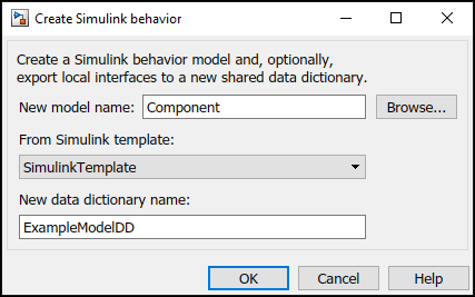 Create Simulink Behavior for a component. Create the new model from a Simulink template and a new data dictionary.