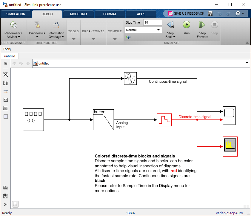 Snapshot of a mixed-signal model template. The Signal Generator block on left generates a continuous-time sinusoidal signal. On one branch of the model, the signal is delayed using a Transport Delay block. On the other branch of the model, the signal is filtered using an Analog Filter Design block. The output of the Analog Filter Design block is continuous-time and is fed into a Zero-Order hold block. The Zero-Order hold block makes the signal a discrete-time signal. The continuous-time signal and the discrete-time counterpart are fed into a scope. The discrete-time signal is also fed into a Spectrum Analyzer. Discrete sample time signals and blocks can be color-annotated to help visual inspection of diagrams. All discrete-time signals are colored, with red identifying the fastest sample rate. Continuous-time signals are black.