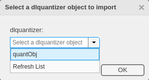 Select a dlquantizer object to import
