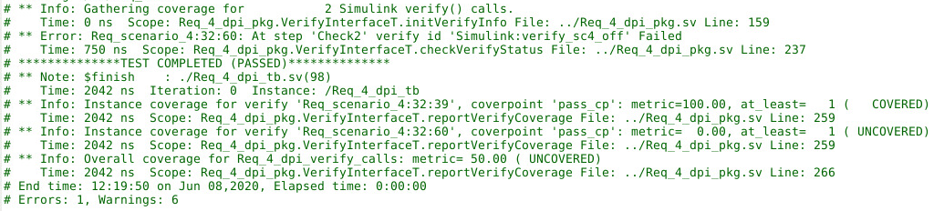Log file from HDL simulation. The log shows that two verify calls were checked. One was covered in simulation and the other was not.