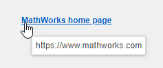 A hyperlink with the display text "MathWorks home page" and a tooltip that displays the URL of the MathWorks website.