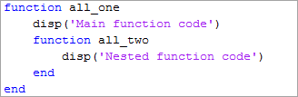 Function containing code and a nested function, with the code for each function indented from their function declaration.