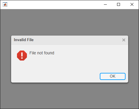 Alert dialog box. The icon is a red octagon with an exclamation point. The title of the dialog box is "Invalid File" and the text is "File not found". The box has an OK button in the bottom right.