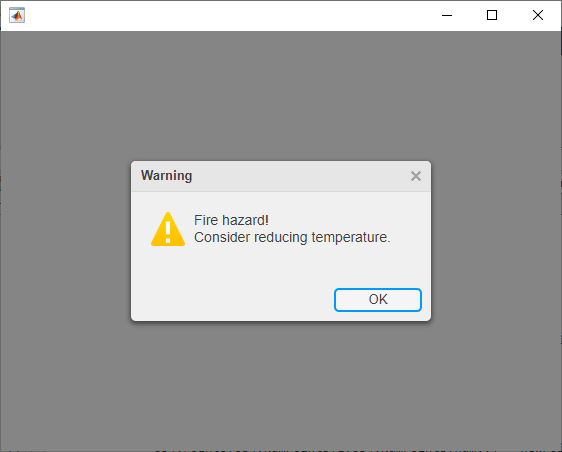 Warning dialog box. The text spans two lines. The first line says "Fire hazard!" and the second line says "Consider reducing temperature".