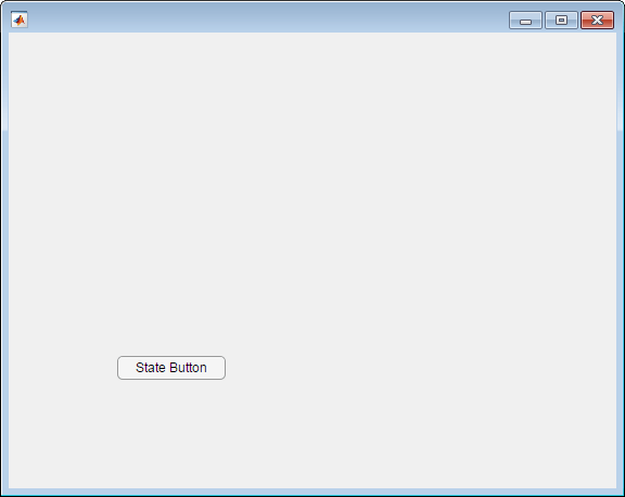 UI figure window with a push button. The default button text is State Button.