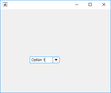 UI figure window with an editable drop-down component with value Option 1. The drop-down has a cursor at the end of the text.