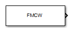 FMCW Waveform block