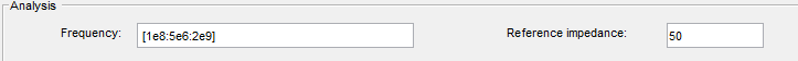 Frequency and reference impedance fields