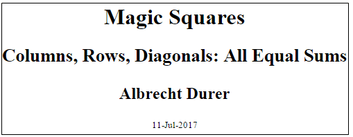 Title page with the title "Magic Squares", subtitle "Columns, Rows, Diagonals: All Equal Sums", author "Albrecht Durer", and the date