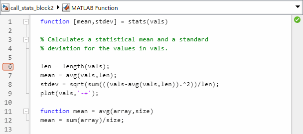 MATLAB function code with a breakpoint set on the line 7.