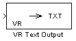 VR Text Output block
