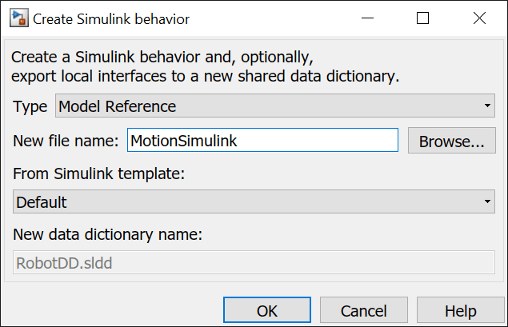 Create Simulink Behavior dialog with new model name 'Motion Simulink' with options browse, from Simulink template, new data dictionary name, OK, cancel, and help.