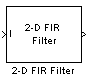 2-D FIR Filter block