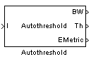 Autothreshold block